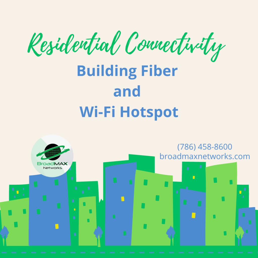 our vision - residential connectivity
